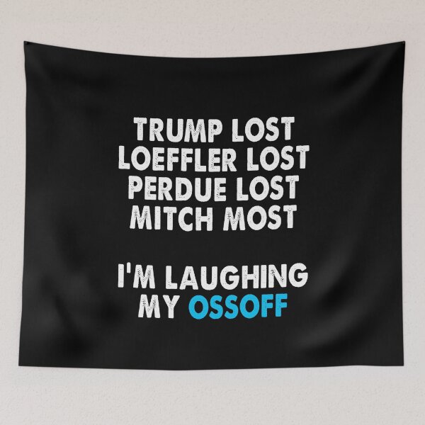Item preview, Trump Lost Loeffler Lost Perdue Lost Mitch Lost I'm Laughing My OssOff Vintage designed and sold by Niishouseca.