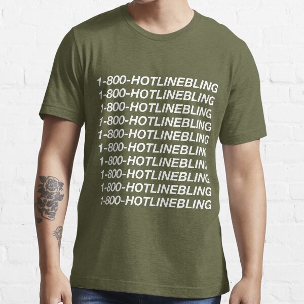 Hotline bling outlet shirt