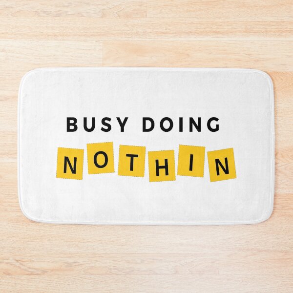 Item preview, Busy Doing Nothing designed and sold by Crimson-Spell.