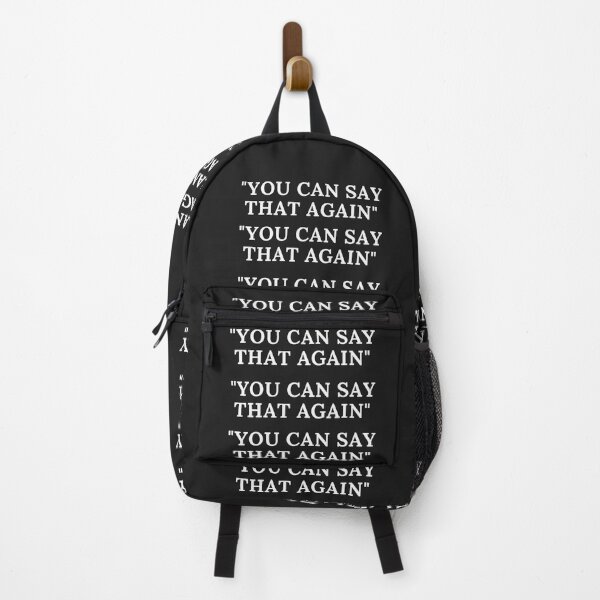 Item preview, You Can Say That Again, Funny designed and sold by R B Chrystal.