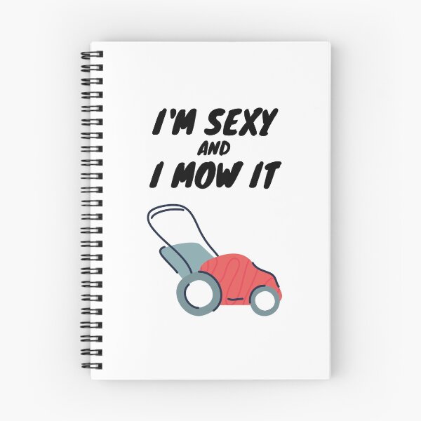 Item preview, I'm Sexy and I Mow It designed and sold by LTTRBX.