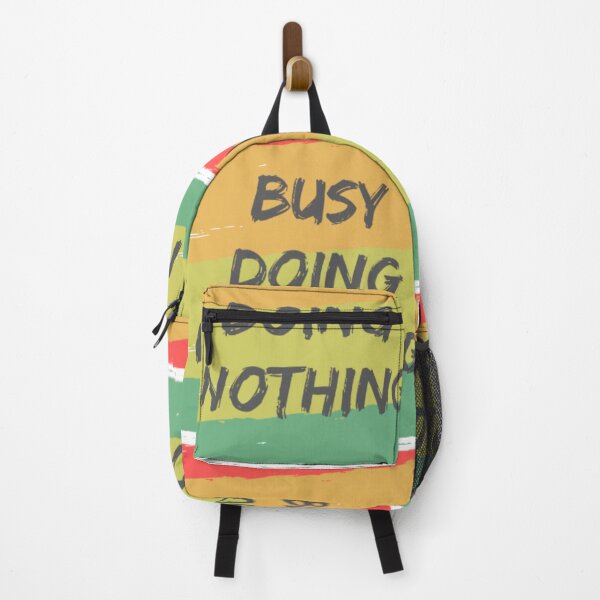 Item preview, Busy doing nothing quote designed and sold by Simi2020.