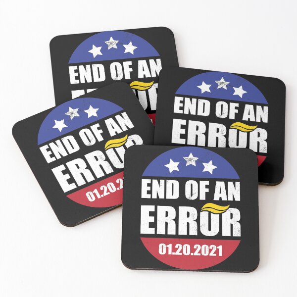 Item preview, End of an Error. Biden Harris Inauguration designed and sold by DzineMon.