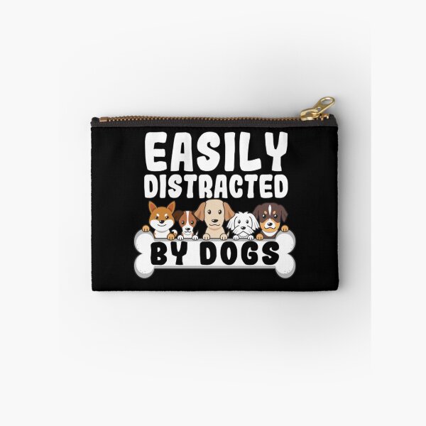 Item preview, Easily distracted by Dogs funny dog cute puppies  designed and sold by uystin301.