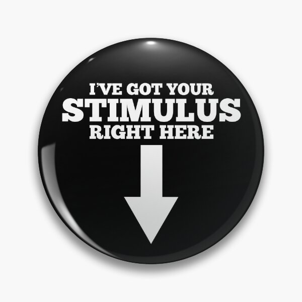 Item preview, I've Got Your Stimulus Right Here Arrow Down Stimulus Check Gear designed and sold by DynamicDesign.