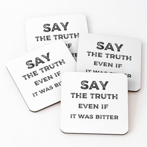 Item preview, Say The Truth Even If It Was Bitter designed and sold by wizanestore.