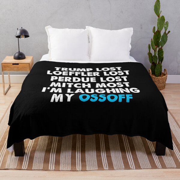 Item preview, Trump Lost Loeffler Perdue Mitch Lost I'm Laughing My OssOff designed and sold by Niishouseca.