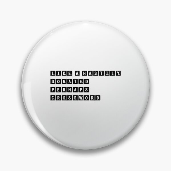 Item preview, Like A Hastily Donned Perhaps Crossword designed and sold by Artistive.