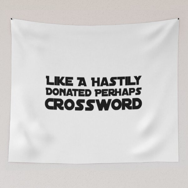 Item preview, Like A Hastily Donned Perhaps Crossword designed and sold by Artistive.