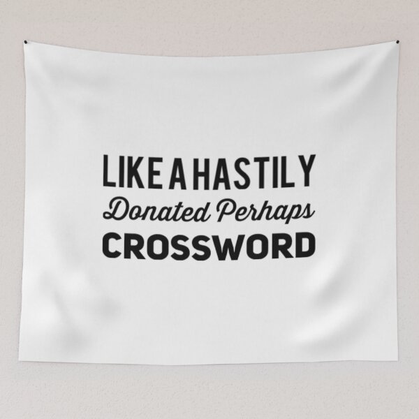 Item preview, Like A Hastily Donned Perhaps Crossword designed and sold by Artistive.