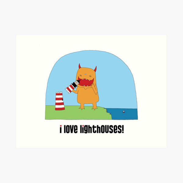 i love lighthouses! Art Print