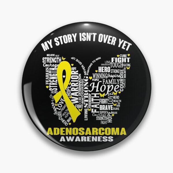 Item preview, My Story Isn't Over Yet Adenosarcoma Awareness designed and sold by RidnerStore.