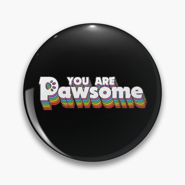 Item preview, You are pawsome designed and sold by designandclouds.