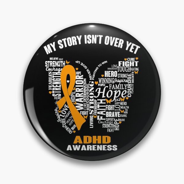 Item preview, My Story Isn't Over Yet ADHD Awareness designed and sold by RidnerStore.