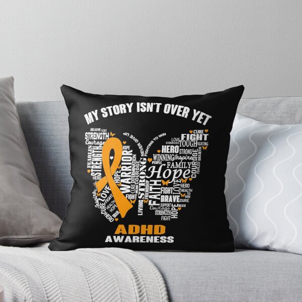 Item preview, My Story Isn't Over Yet ADHD Awareness designed and sold by RidnerStore.