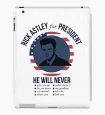 Rick Astley for President iPad Case/Skin