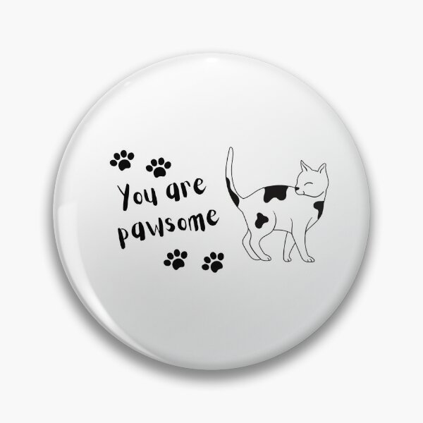 Item preview, You are pawsome designed and sold by Nesro34.