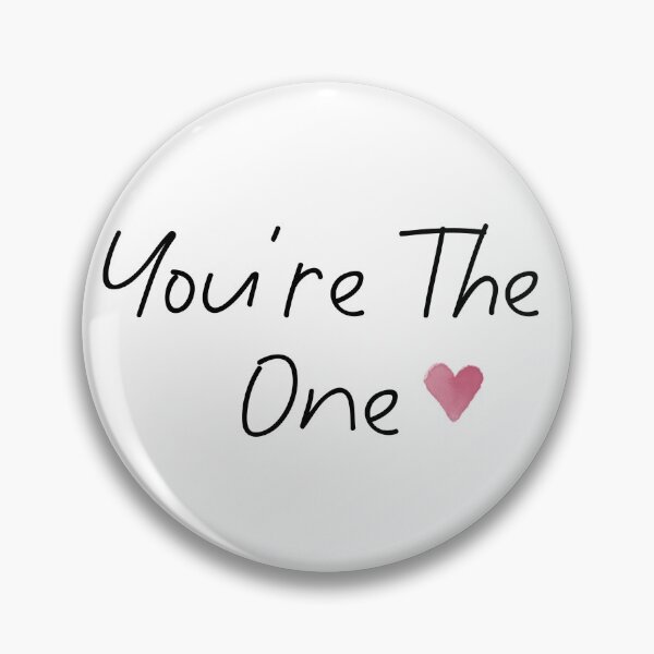 Item preview, You’re The One - Valentine’s/Anniversary designed and sold by pipeswitz.