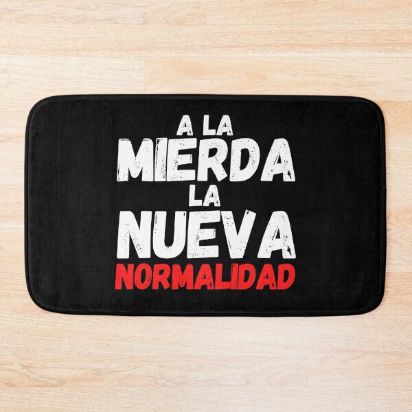 Item preview, a la mierda la nueva normalidad  designed and sold by mikoala50.