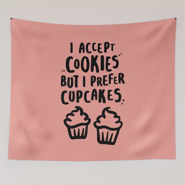 Item preview, I Accept Cookies But I Prefer Cupcakes for Cupcake Lovers designed and sold by lemontee.