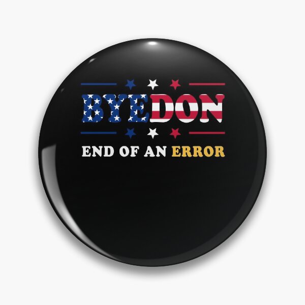 Item preview, Byedon End Of An Error Inauguration Biden Harris designed and sold by fourstripes.