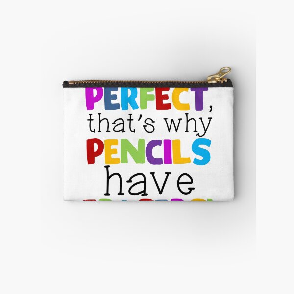 Item preview, Nobody's Perfect That's Why Pencils Have Erasers designed and sold by RobynLarkin.