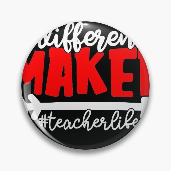 Item preview, Difference Maker, Teacher Life designed and sold by RobynLarkin.