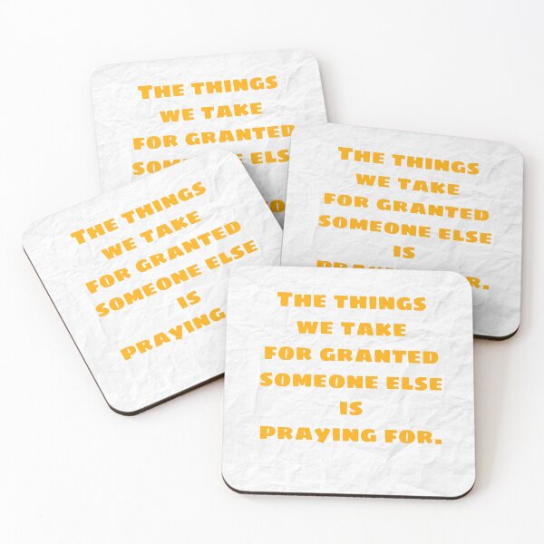 Item preview, The things we take for granted someone else is praying for designed and sold by Pelikancrazy.