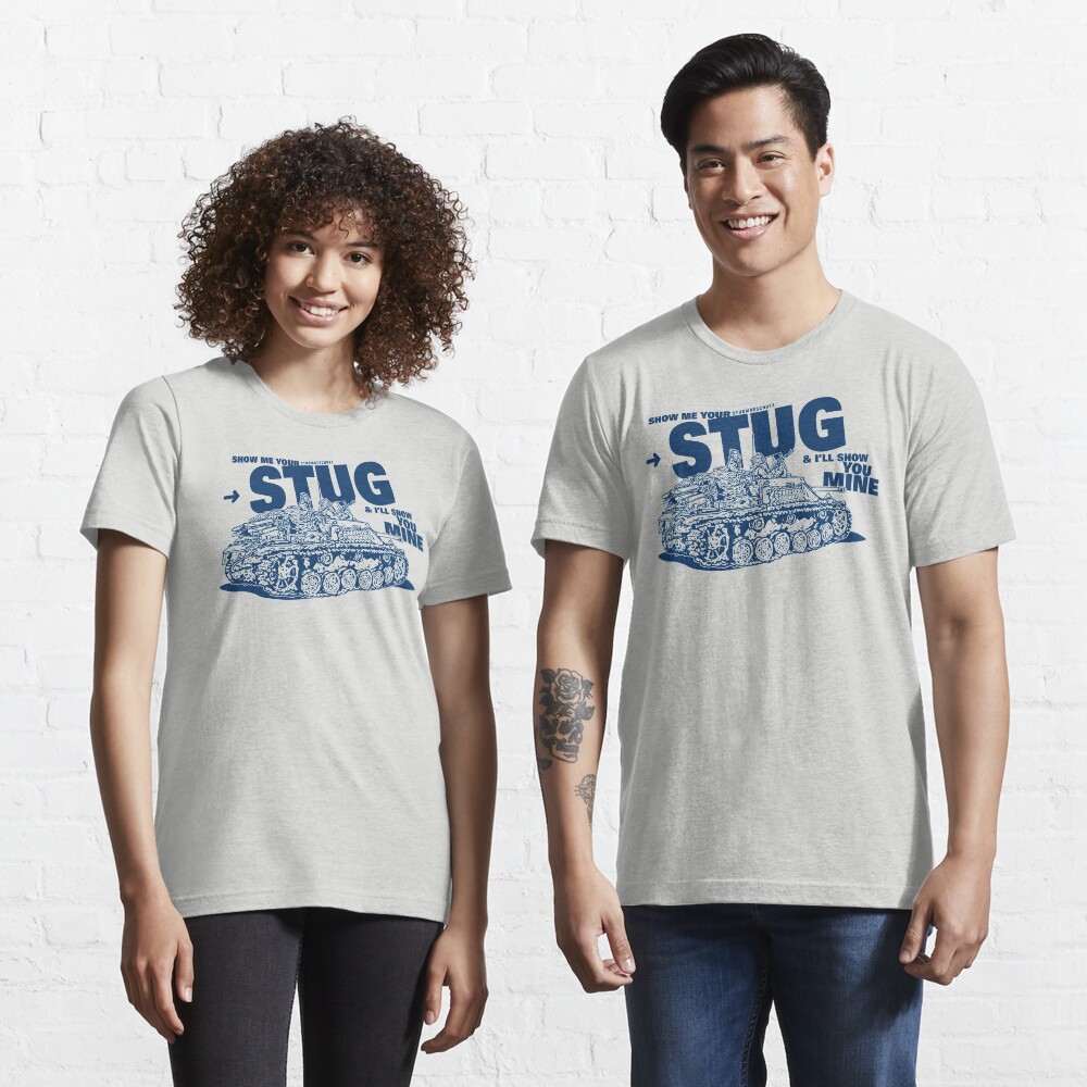 Show me your STUG! Essential T-Shirt