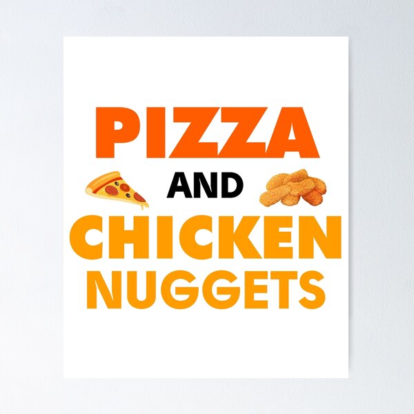 Item preview, Pizza and Chicken Nuggets Funny Fast food lover gift designed and sold by xtocky.