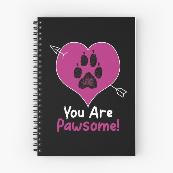 Item preview, You are Pawsome designed and sold by HolidayTees.