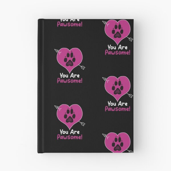 Item preview, You are Pawsome designed and sold by HolidayTees.