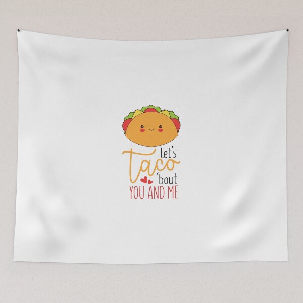 Item preview, Let's taco bout you and me designed and sold by IM Hunter.