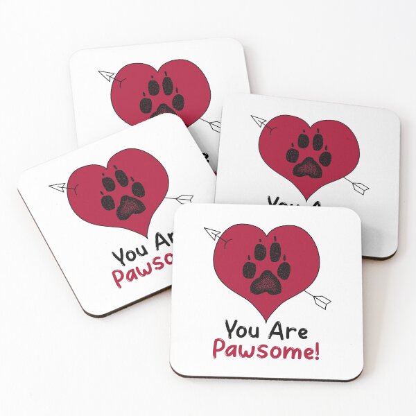 Item preview, You are Pawsome designed and sold by HolidayTees.