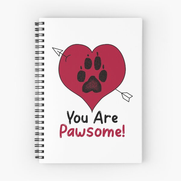 Item preview, You are Pawsome designed and sold by HolidayTees.