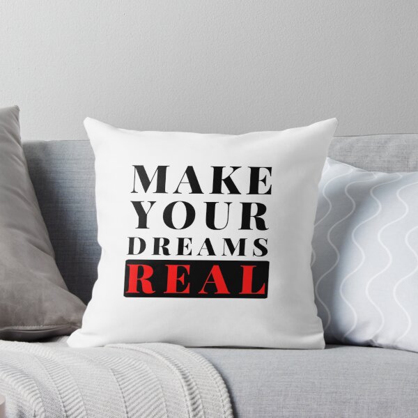Item preview, Make your dreams real  sarcastic quote t shirt [P-MYD 1]  designed and sold by HIPNOTIZAR  CRAFTS.