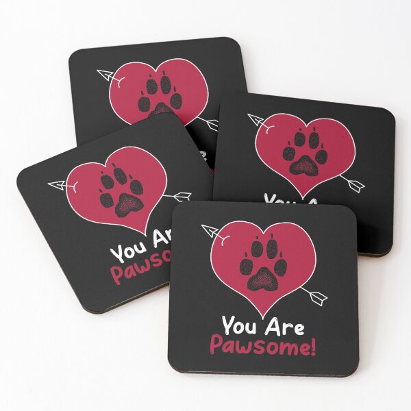 Item preview, You are Pawsome designed and sold by HolidayTees.