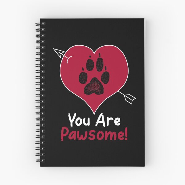 Item preview, You are Pawsome designed and sold by HolidayTees.