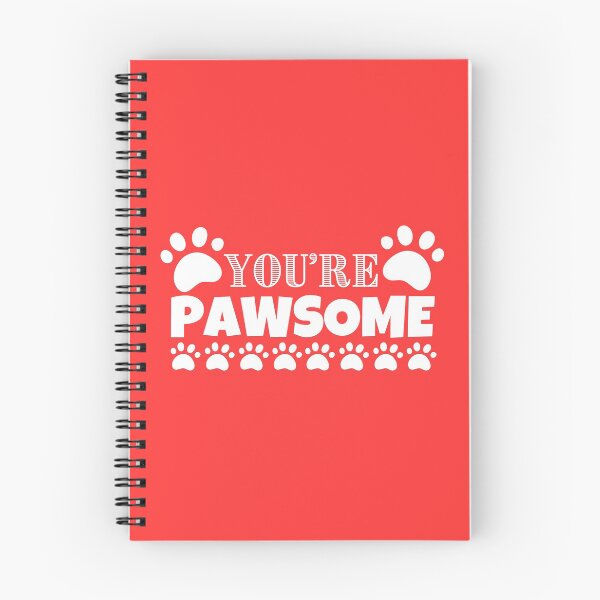 Item preview, You Are Pawsome designed and sold by VBeesTees.