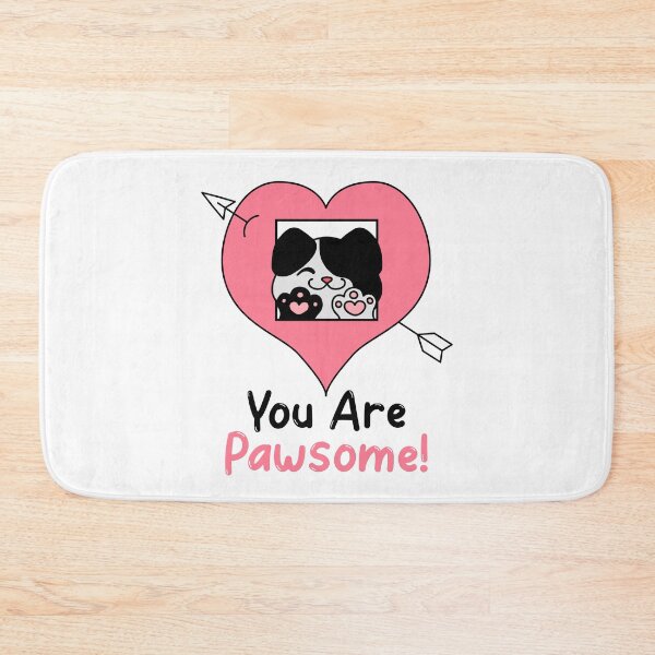 Item preview, Copy of You are Pawsome designed and sold by HolidayTees.