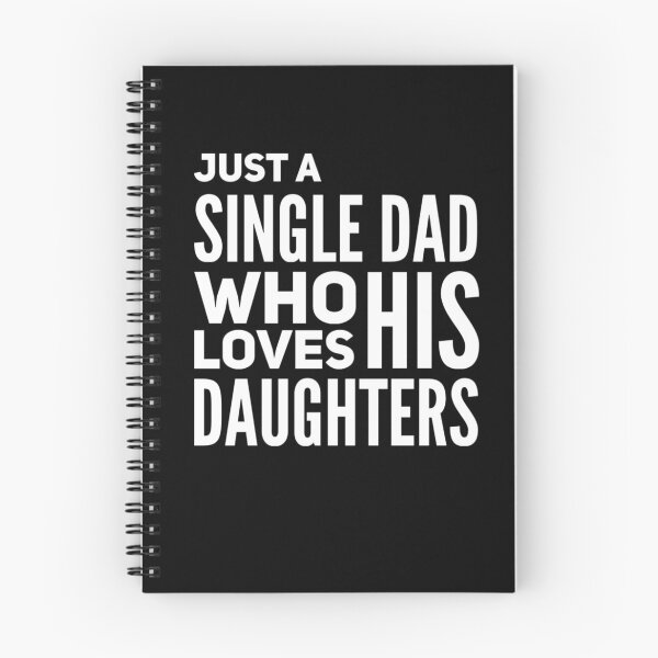 Item preview, Just A Single Dad Who Loves His Daughters  designed and sold by champagnemoment.