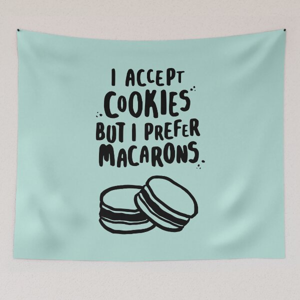 Item preview, I Accept Cookies But I Prefer Macarons designed and sold by lemontee.