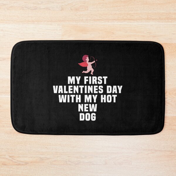 Item preview, My First Valentine's Day with My Hot New Dog designed and sold by kindxinn.