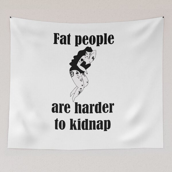 Item preview, Fat woman are harder to kidnap designed and sold by masa1079.