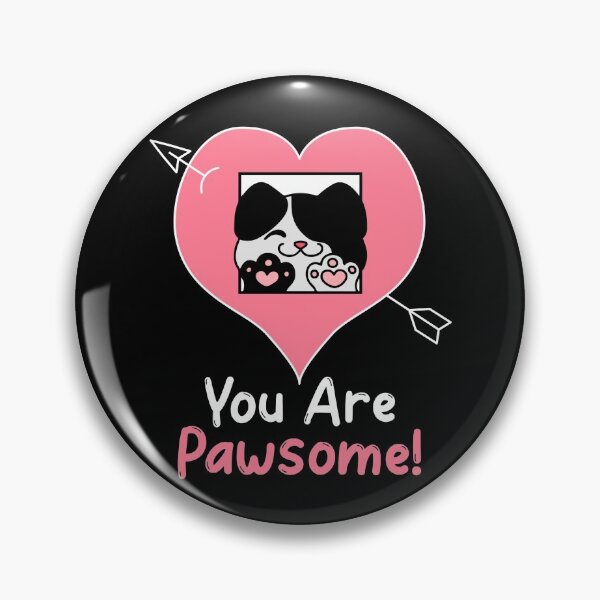 Item preview, You are Pawsome designed and sold by HolidayTees.