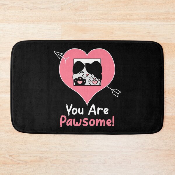 Item preview, You are Pawsome designed and sold by HolidayTees.