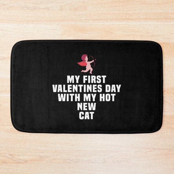 Item preview, My First Valentine's Day with My Hot New Cat designed and sold by kindxinn.