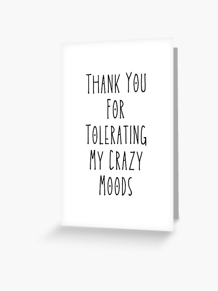 Thank You For Tolerating Me Funny Valentine S Day Gift For Him Or Her Greeting Card For Sale By Thequotefactory Redbubble