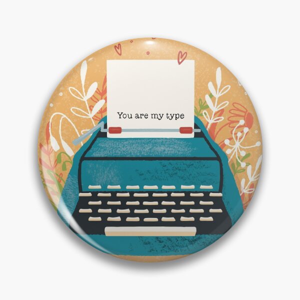 Item preview, You Are My Type, Happy Valentine's Day 2 designed and sold by BlueLela.
