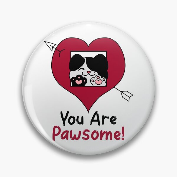 Item preview, You are Pawsome designed and sold by HolidayTees.